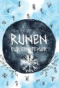 Cover-Bild zum Titel 'Runen - die Magie der Germanen für Einsteiger' von 'Emonora Brevil'