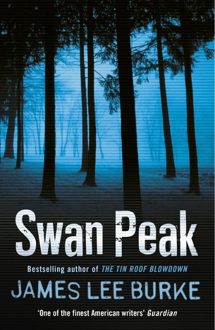 Swan Peak - James Lee Burke