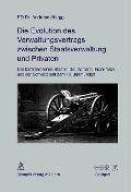 Cover-Bild zum Titel 'Die Evolution des Verwaltungsvertrags zwischen Staatsverwaltung und Privaten' von 'Andreas Abegg'