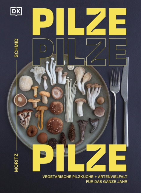 Pilze, Pilze, Pilze - Moritz Schmid