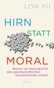 Cover-Bild zum Titel 'Hirn statt Moral' von 'Liya Yu'