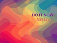 Cover-Bild zum Titel 'Do It Now' von 'Nancy Katz'