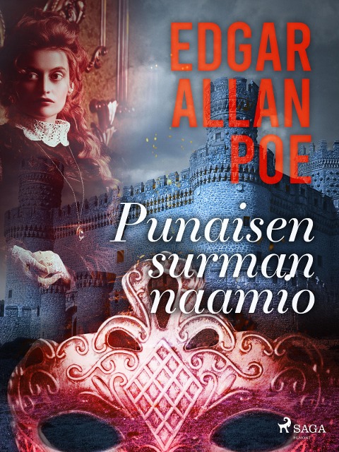 Punaisen surman naamio - Edgar Allan Poe
