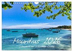 Mauritius - Schönheit im Indischen Ozean (Wandkalender 2026 DIN A4 quer), CALVENDO Monatskalender - Thomas Leimeister