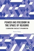 Cover-Bild zum Titel 'Power and Freedom in the Space of Reasons' von 'Tuomo Tiisala'