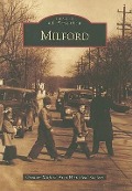 Cover-Bild zum Titel 'Milford' von 'Greater Milford Area Historical Society'