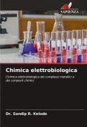 Cover-Bild zum Titel 'Chimica elettrobiologica' von 'Sandip R. Kelode'