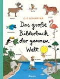 Cover-Bild zum Titel 'Das große Bilderbuch der ganzen Welt' von 'Ole Könnecke'