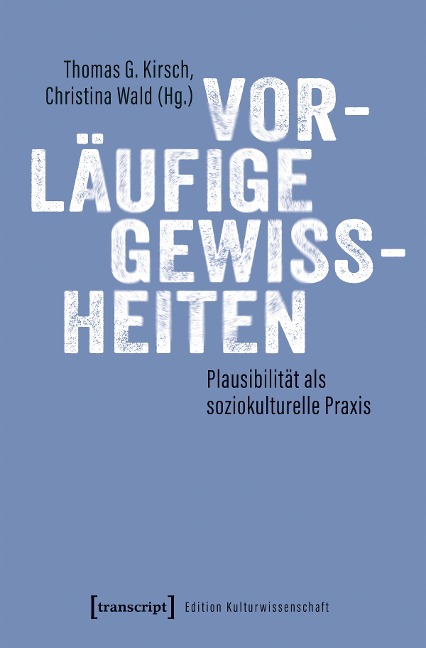 Vorläufige Gewissheiten - 
