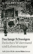 Cover-Bild zum Titel 'Das lange Schweigen' von 'Nikolaus Münster'