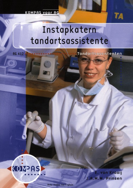 Instapkatern tandartsassistente - E. van Kraaij, J. C. Brinkman, J. A. M. M. Prinsen