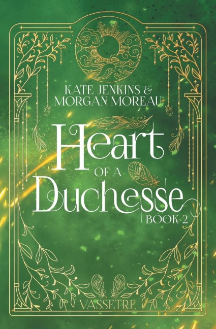 Heart of a Duchesse - Kate Jenkins, Morgan Moreau