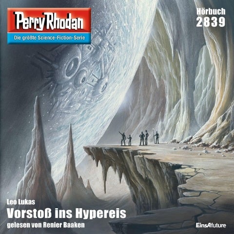 Perry Rhodan 2839: Vorstoß ins Hypereis - Leo Lukas