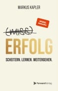 Cover-Bild zum Titel '(Miss-) Erfolg' von 'Markus Kapler'