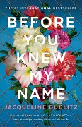 Cover-Bild zum Titel 'Before You Knew My Name' von 'Jacqueline Bublitz'
