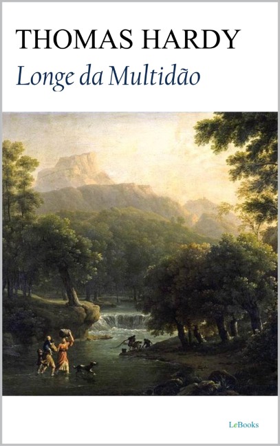 Longe da Multidão - Thomas Hardy