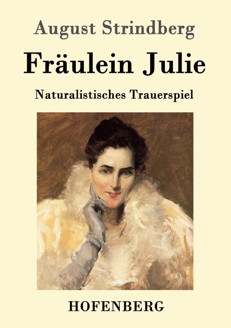 Fräulein Julie - August Strindberg