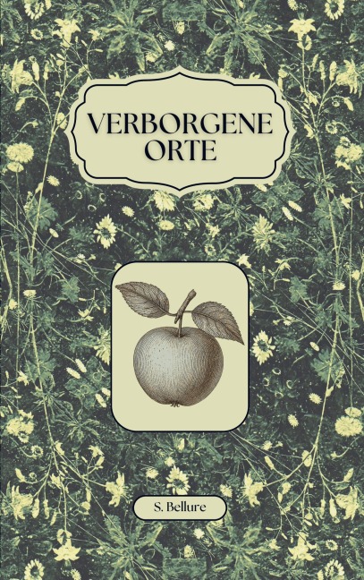 Verborgene Orte - S. Bellure