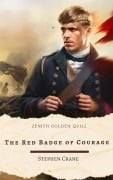 The Red Badge of Courage - Stephen Crane, Zenith Golden Quill