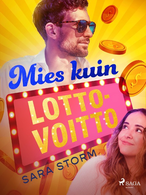 Mies kuin lottovoitto - Sara Storm