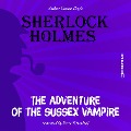 Cover-Bild zum Titel 'The Adventure of the Sussex Vampire' von 'Arthur Conan Doyle'
