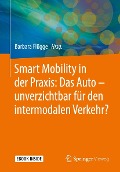 Smart Mobility in der Praxis: Das Auto - unverzichtbar für den intermodalen Verkehr? - 