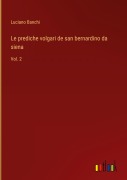 Cover-Bild zum Titel 'Le prediche volgari de san bernardino da siena' von 'Luciano Banchi'