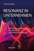 Cover-Bild zum Titel 'Resonanz in Unternehmen' von 'Torsten Breden'