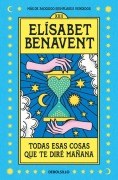 Cover-Bild zum Titel 'Todas esas cosas que te diré manana' von 'Elisabet Benavent'
