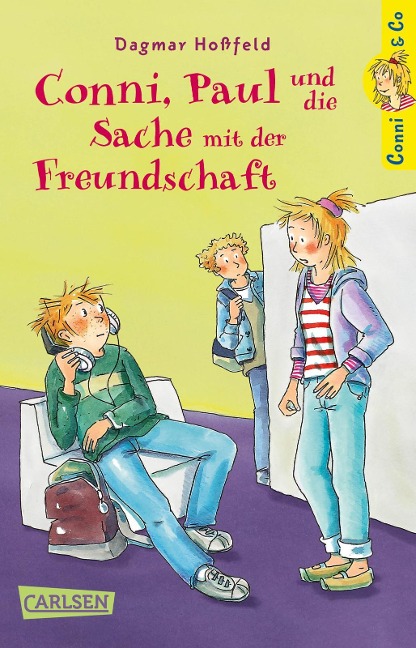 Conni & Co 8: Conni, Paul und die Sache mit der Freundschaft - Dagmar Hoßfeld