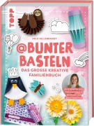 Cover-Bild zum Titel '@bunterbasteln - Das große kreative Familienbuch' von 'Nele Hillebrandt'