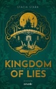 Cover-Bild zum Titel 'Kingdom of Lies' von 'Stacia Stark'