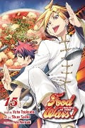 Food Wars!: Shokugeki No Soma, Vol. 15 - Yuto Tsukuda