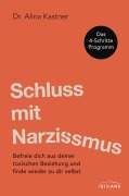 Cover-Bild zum Titel 'Schluss mit Narzissmus!' von 'Alina Kastner'