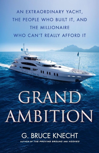 Grand Ambition - G. Bruce Knecht