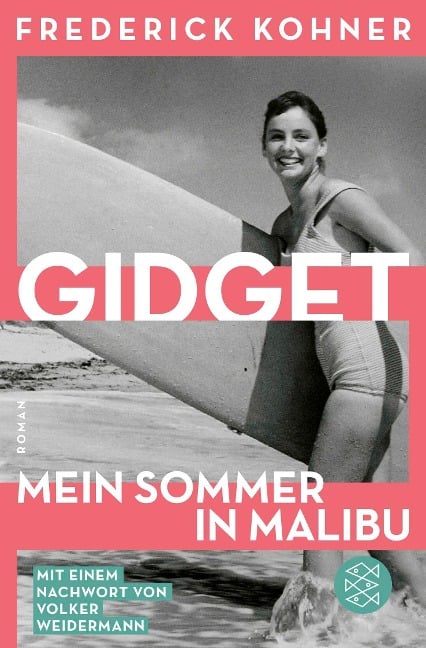 Gidget. Mein Sommer in Malibu - Frederick Kohner