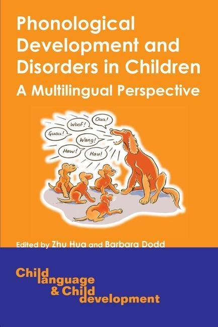 Phonological Development and Disorders in Children - 
