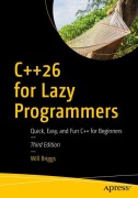 Cover-Bild zum Titel 'C++26 for Lazy Programmers' von 'Will Briggs'