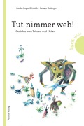 Cover-Bild zum Titel 'Tut nimmer weh!' von 'Gerda Anger-Schmidt'