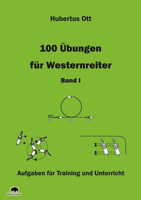 100 Übungen für Westernreiter 1 - Hubertus Ott
