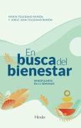 Cover-Bild zum Titel 'En busca del bienestar' von 'Marta Toledano, Jorge Juan Toledano'
