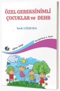Cover-Bild zum Titel 'Özel Gereksinimli Cocuklar Ve Dehb' von 'Tarik Gözeten'