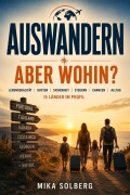 Cover-Bild zum Titel 'Auswandern, aber wohin?' von 'Mika Solberg'