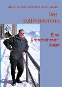 Cover-Bild zum Titel 'Der Selfmademan' von 'Walter W. Braun, Horst Reiner Menzel'