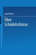 Cover-Bild zum Titel 'Über Schädelschüsse' von 'Rudolf Allers'