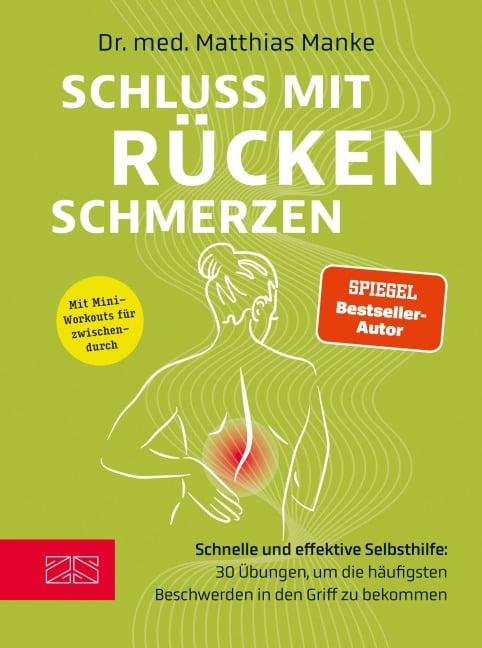 Schluss mit Rückenschmerzen - Matthias Manke