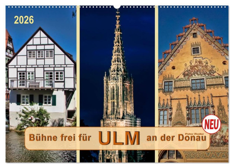 Bühne frei für Ulm an der Donau (Wandkalender 2026 DIN A2 quer), CALVENDO Monatskalender - Peter Roder