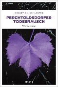 Cover-Bild zum Titel 'Perchtoldsdorfer Todesrausch' von 'Christian Schleifer'