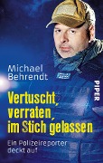 Cover-Bild zum Titel 'Vertuscht, verraten, im Stich gelassen' von 'Michael Behrendt'