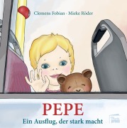 Cover-Bild zum Titel 'Pepe' von 'Clemens Fobian, Mieke Röder'